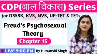 Freuds Psychosexual Theory  Stages of Development  Lesson15  for CTET DSSSB KVS2020 [upl. by Arinaid]