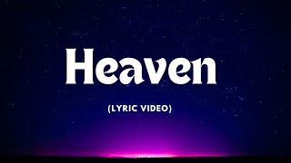 Kane Brown  Heaven Lyrics [upl. by Ragucci455]