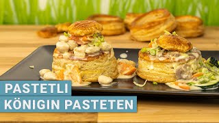 Pastetli  Königinpasteten mit Fleisch und Gemüsefüllung [upl. by Yrolg606]