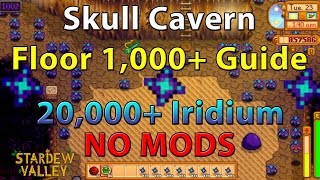 Stardew Valley Guide Skull Cavern Floor Level 1000  Explained  OVER 9000 Iridium  NO MODS [upl. by Arik]