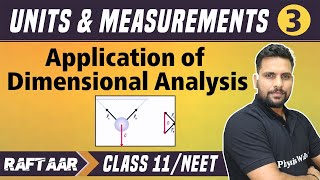 Units and Measurement 03  Application of Dimensional Analysis  Class 11NEET  RAFTAAR [upl. by Yardna]