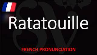 How to Pronounce Ratatouille  English American French Pronunciation [upl. by Nomad546]