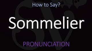 How to Pronounce Sommelier CORRECTLY [upl. by Yrmac219]