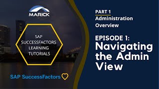 SAP SuccessFactors Learning Tutorials Part 11 Administration Navigating the Admin View [upl. by Hemingway907]