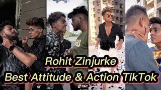 Rohit Zinjurke Attitude amp Action TikTik Video  Rohit Zinjurke TikTok Video [upl. by Yvon]