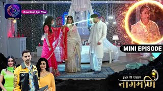 Ishq Ki Dastaan Naagmani  4 November 2023  Episode 438  Dangal TV [upl. by Meece267]