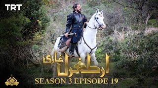 Ertugrul Ghazi Urdu  Episode 19  Season 3 [upl. by Nihhi578]