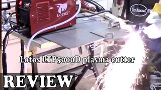 Lotos LTP5000D 50Amp NonTouch Pilot Arc Plasma Cutter  Review 2020 [upl. by Nilat]