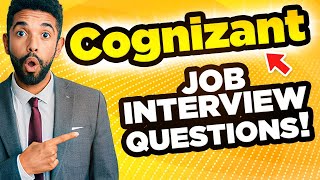 COGNIZANT INTERVIEW QUESTIONS amp ANSWERS Suitable for ALL Cognizant Job Interviews [upl. by Richers]