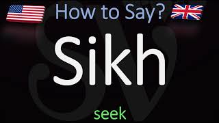 How to Pronounce Sikh CORRECTLY [upl. by Ennoid]