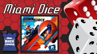 Miami Dice Downforce [upl. by Mar76]