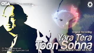 Yara Tera Toon Sohna  Nusrat Fateh Ali Khan  complete full version  OSA Worldwide [upl. by Adorne]