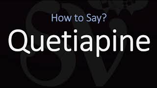 How to Pronounce Quetiapine SEROQUEL [upl. by Otirecul249]