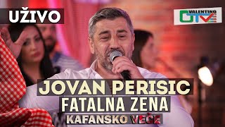 JOVAN PERISIC  FATALNA ZENA  2021  UZIVO  OTV VALENTINO [upl. by Atibat347]