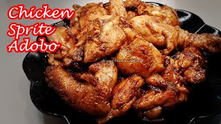 EASY AND YUMMY CHICKEN SPRITE ADOBO RECIPE [upl. by Brecher]