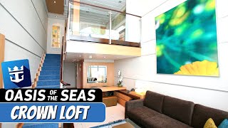 Oasis of the Seas  Crown Loft Suite Tour amp Review 4K  Royal Caribbean Cruise [upl. by Notxarb]