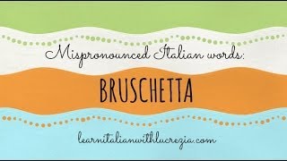 How to pronounce BRUSCHETTA in Italian [upl. by Bigner655]