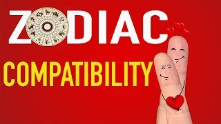 Zodiac Compatibility [upl. by Erual]