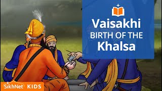 Birth of Khalsa by Guru Gobind Singh ji  Vaisakhi Story [upl. by Esnohpla]