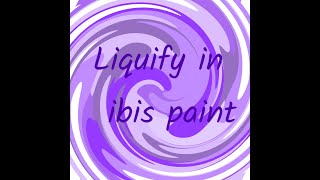 How to liquify in ibis paint tutorial [upl. by Jocelyn]