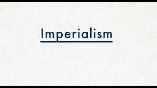 What is imperialism [upl. by Ashraf670]