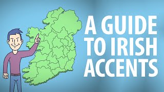 Guide to Irish Accents [upl. by Town]