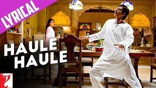 Lyrical Haule Haule Song with Lyrics  Rab Ne Bana Di Jodi  Jaideep Sahni [upl. by Chemash]