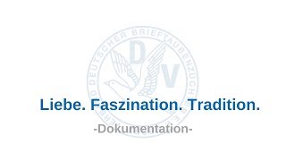 Dokumentation Der Heimflug der Brieftaube  Verband Deutscher Brieftaubenzüchter eV [upl. by Perkoff843]