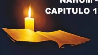 NAHUM CAPITULO 1 [upl. by Ebanreb]