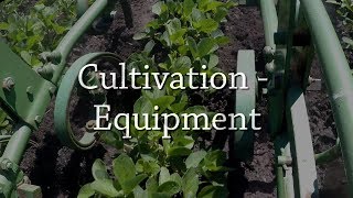 Cultivation  Equipment  Organic Weed Control [upl. by Francklin610]