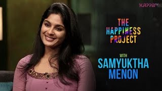 Samyuktha Menon  The Happiness Project  Kappa TV [upl. by Dira790]