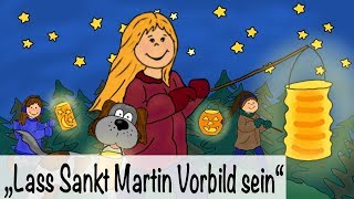 Lass Sankt Martin Vorbild sein  Kinderlieder deutsch  Laternenlieder  Sankt Martin Lied [upl. by Etsirk878]