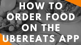 How To Use Uber Eats App to Order Food How Does It Work [upl. by Tam]