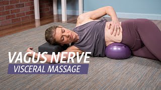 Visceral Massage for the Vagus Nerve [upl. by Anelahs703]