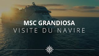 MSC Grandiosa  Visite du navire [upl. by Enyalahs]