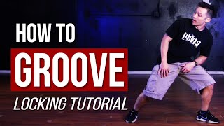 How to GROOVE in Locking  Locking Dance Tutorial [upl. by Jezrdna]