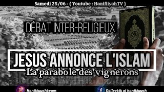 DÉBAT INTERRELIGIEUX  LISLAM EST DANS LA BIBLE [upl. by Ridinger]