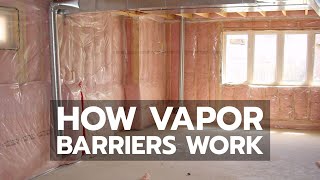 How Vapor Barriers Work [upl. by Aikyn347]