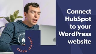 How to Connect Your HubSpot and WordPress [upl. by Bencion]