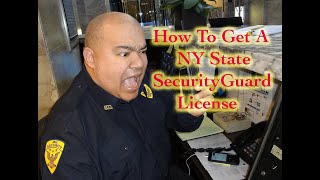 How To Get NY Security Guard License [upl. by Aterg42]