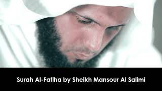 Surah Al Fatiha  Sheikh Mansour Al Salimi [upl. by Hunfredo]