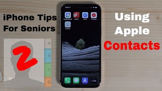 iPhone Tips for Seniors 2 Using Apple Contacts [upl. by Dustan619]