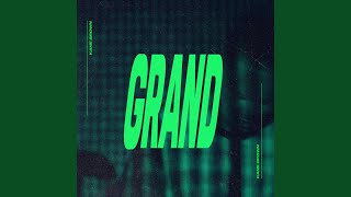 Grand [upl. by Costa]