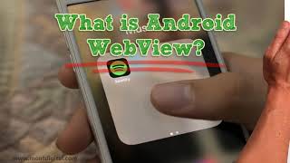 What Is Android System Webview [upl. by Orabelle586]