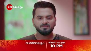 Valsalyam  എല്ലാ ദിവസവും  Promo  10 PM  Zee Keralam [upl. by Cherie174]