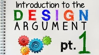 The Design Argument 1 of 2  by MrMcMillanREvis [upl. by Caine]