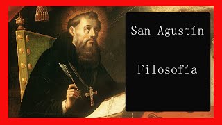 San Agustín de Hipona Filosofía y Vida [upl. by Ymirej]