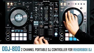 DDJ800  a fresh design for 2 channel DJ controllers from Pioneer DJ [upl. by Alamat538]