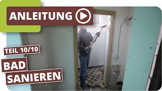 Badezimmer entkernen und renovieren  Altbausanierung Teil 1010 [upl. by Freiman]