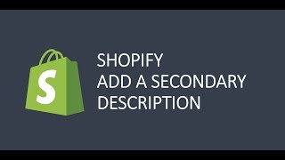 How to add a secondary description in Shopify [upl. by O'Connell640]